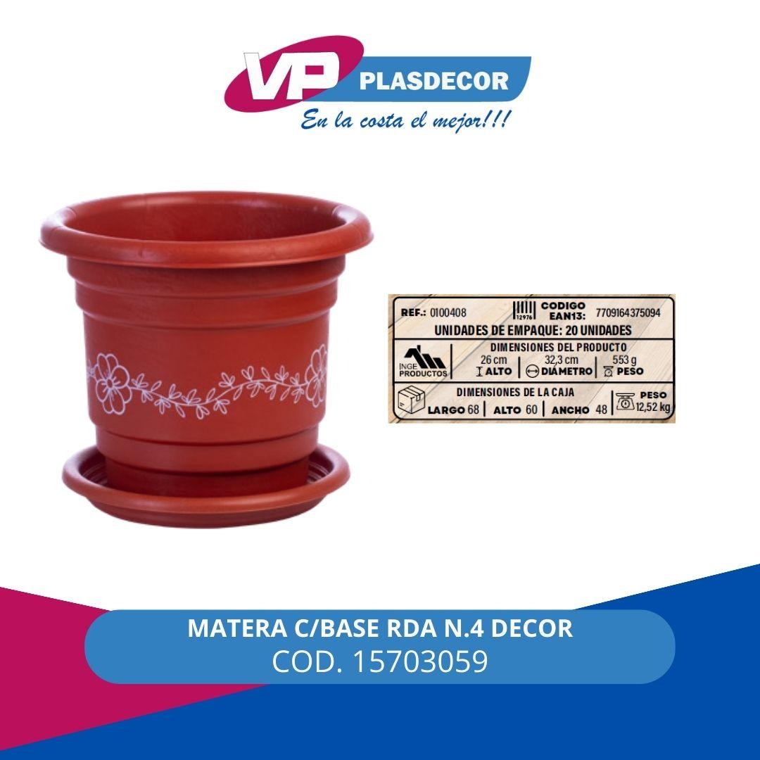 MATERA C/BASE RDA N.4 DECOR INGEPRODUCTO - Referencia 15703059 en PLASDECOR Montería