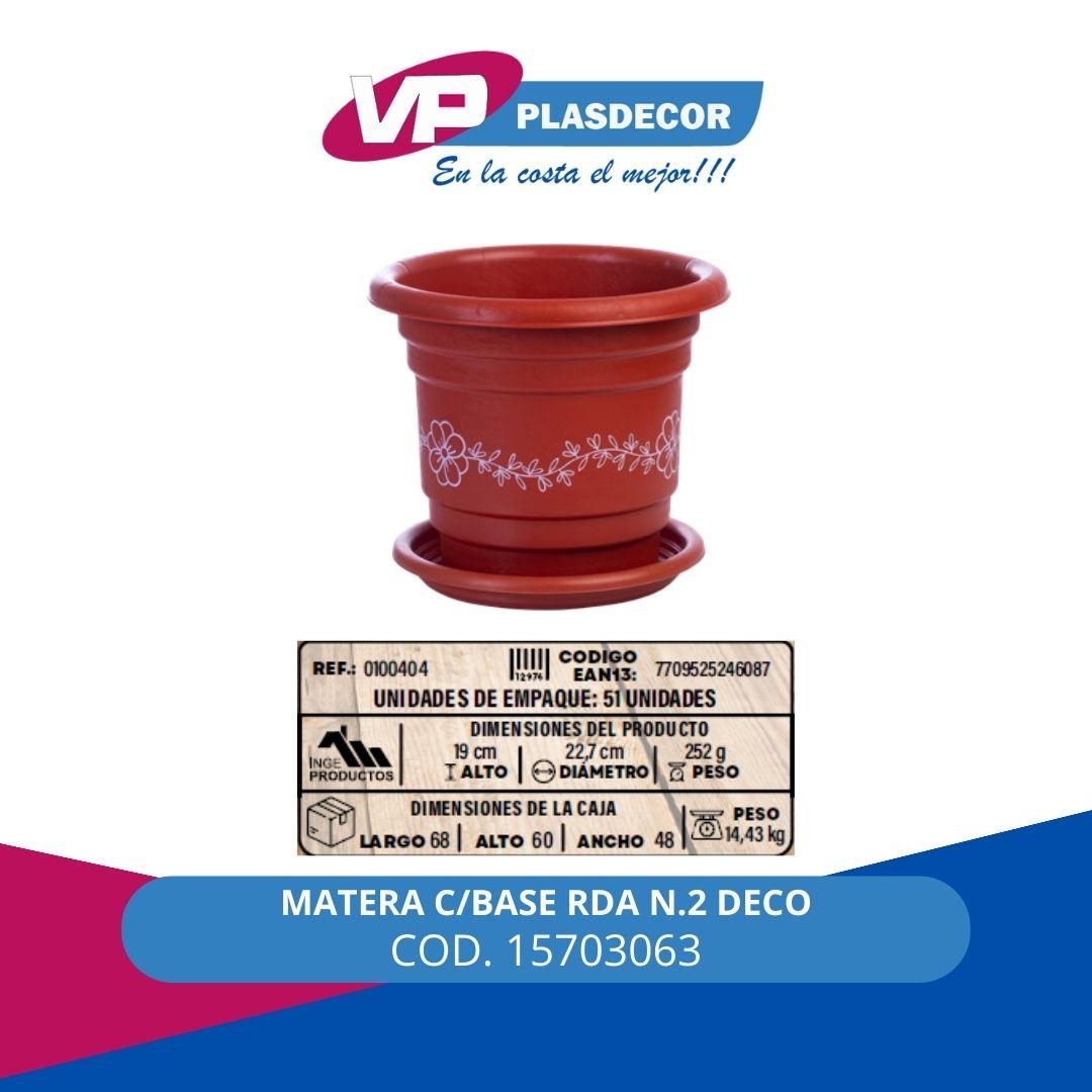 MATERA C/BASE RDA N.2 DECO INGEPRODUCTO - Referencia 15703063 en PLASDECOR Montería